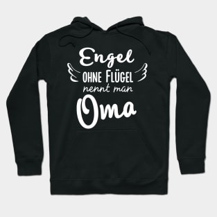 Engel ohne Flügel nennt man Oma Hoodie